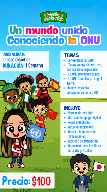 Un Mundo Unido: Conociendo la ONU
