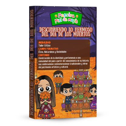Descubriendo lo Hermoso del Día de Muertos