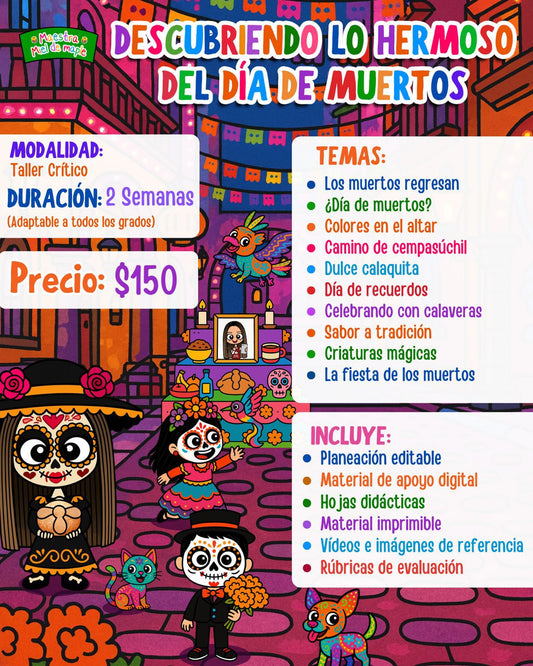 Descubriendo lo Hermoso del Día de Muertos
